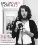 Go to record Wild tales a rock & roll life