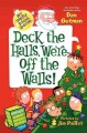 Go to record Deck the halls, we're off the walls!