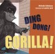 Go to record Ding dong! gorilla!