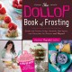Go to record The dollop book of frosting : sweet and savory icings, spr...