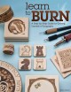 Go to record Learn to burn : a step-by-step guide to getting started in...