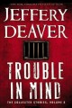 Go to record Trouble in mind. Volume 3, The collected stories