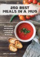 Go to record 250 best meals in a mug : delicious homemade microwave mea...