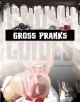 Go to record Gross pranks