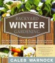 Go to record Backyard winter gardening : vegetables fresh and simple, i...