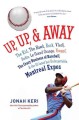 Go to record Up, up, & away : the Kid, the Hawk, Rock, Vladi, Pedro, le...