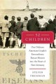 Go to record 50 Children : One Ordinary American Couple's Extraordinary...
