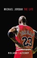 Go to record Michael Jordan : the life