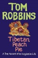 Go to record Tibetan Peach Pie : A True Account of an Imaginative Life