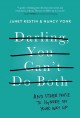 Go to record Darling, you can't do both : and other noise to ignore on ...