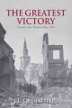 Go to record The greatest victory : Canada's one hundred days, 1918