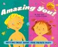 Go to record Amazing you! : getting smart about your private parts