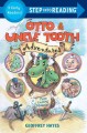 Go to record Otto & Uncle Tooth adventures : a collection of three earl...