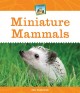 Go to record Miniature mammals
