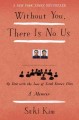 Go to record Without you, there is no us : my time with the sons of Nor...