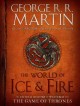 Go to record The World of Ice & Fire : the Untold History of Westeros a...