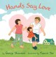 Go to record Hands say love