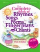 Go to record The complete book of rhymes, songs, poems, fingerplays, an...