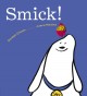 Go to record Smick
