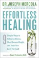 Go to record Effortless healing : 9 simple ways to sidestep illness, sh...
