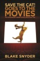Go to record Save the cat! goes to the movies : the screenwriter's guid...