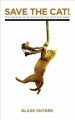 Go to record Save the cat! : the last book on screenwriting you'll ever...