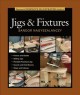 Go to record Taunton's complete illustrated guide to jigs & fixtures