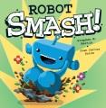 Go to record Robot smash!