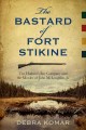 Go to record The bastard of Fort Stikine : the Hudson's Bay Company and...