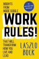 Go to record Work rules! : insights from inside Google that will transf...