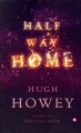 Go to record Half way home : a novel