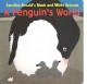 Go to record A penguin's world