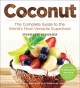 Go to record Coconut : the complete guide to the world's most versatile...