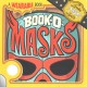 Go to record Book-o-masks : a wearable book