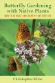 Go to record Butterfly gardening with native plants : how to attract an...