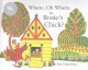 Go to record Where, oh where, is Rosie's chick?