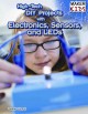 Go to record High-tech DIY projects with electronics, sensors, and LEDs
