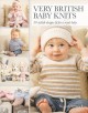 Go to record Very British baby knits : 30 stylish designs fit for a roy...