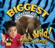 Go to record Biggest animals