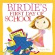 Go to record Birdie's first day of school
