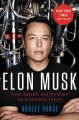 Go to record Elon Musk : Tesla, SpaceX, and the quest for a fantastic f...