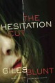 Go to record The hesitation cut