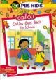 Go to record The best of Caillou. Caillou goes back to school