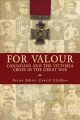 Go to record For valour : Canadians and the Victoria Cross in the Great...