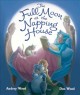 Go to record The full moon at the napping house