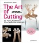 Go to record The art of cutting : tradition and new techniques for pape...