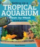 Go to record Setting up a tropical aquarium week-by-week