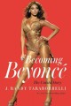 Go to record Becoming Beyoncé : the untold story