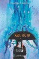Go to record Made you up