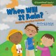 Go to record When will it rain? : noticing weather patterns